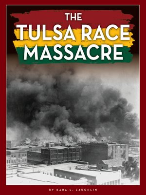 cover image of The Tulsa Race Massacre